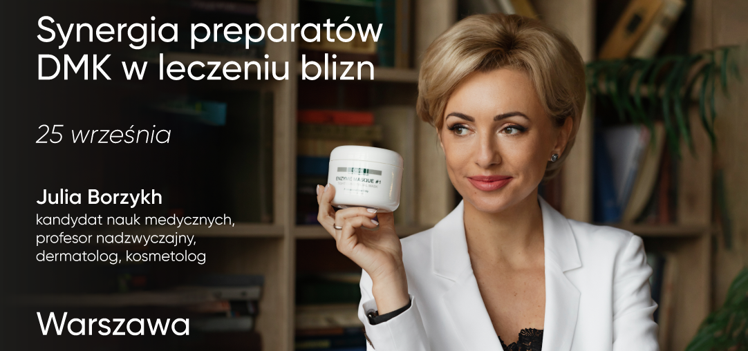 Synergia preparatów DMK w leczeniu blizn | 25 września | Webinarium